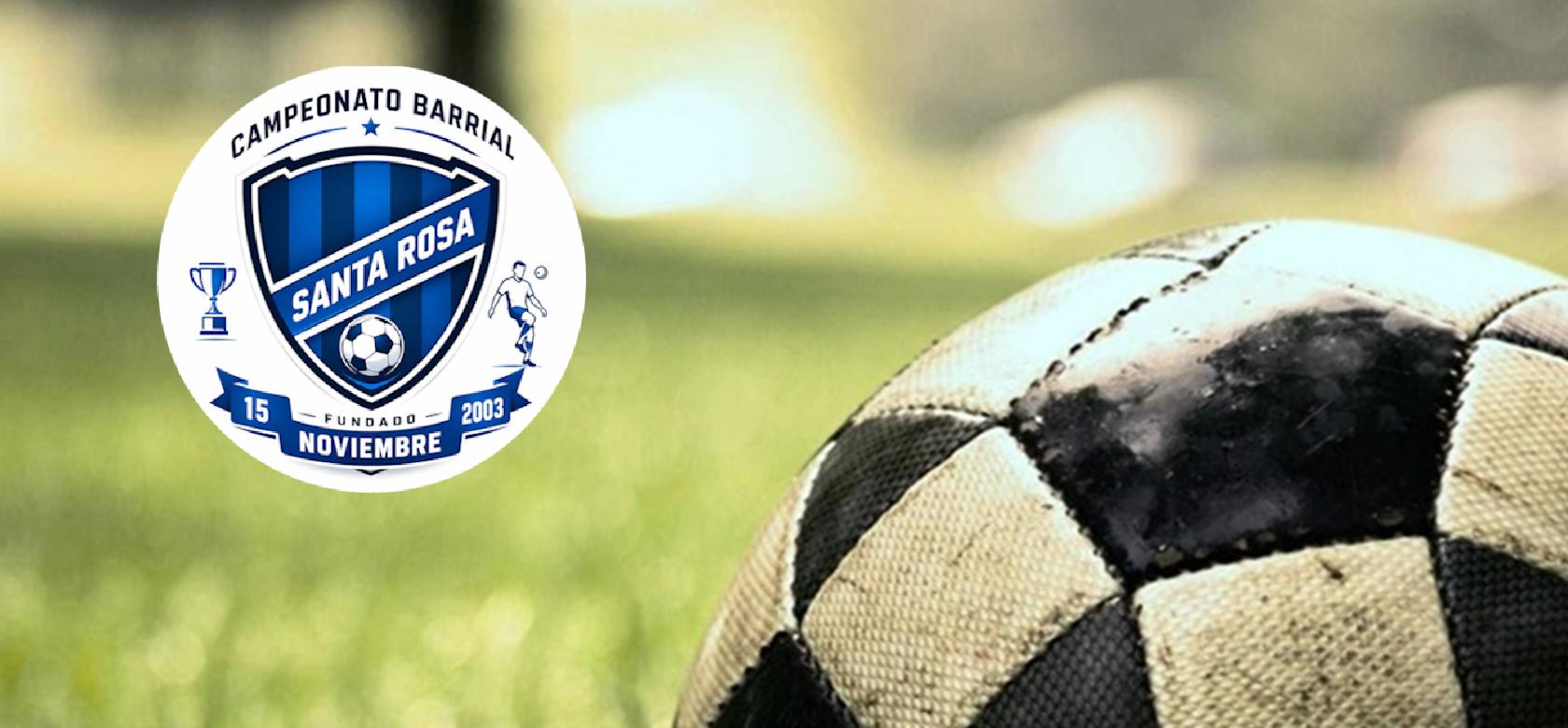 Campeonato Barrial "Santa Rosa"